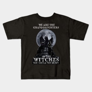 Cat  Witch We're The Granddaughters Of The Witches Kids T-Shirt